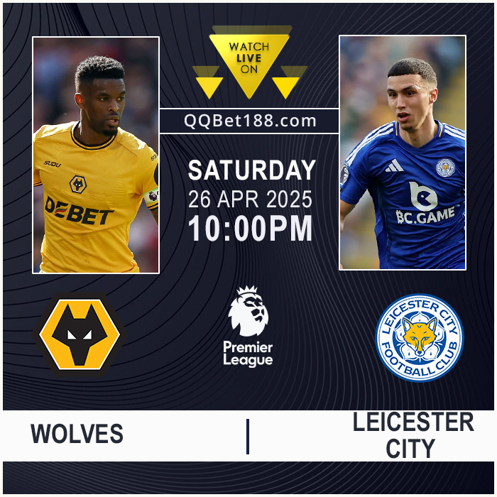 Wolverhampton Wanderers vs. Leicester City